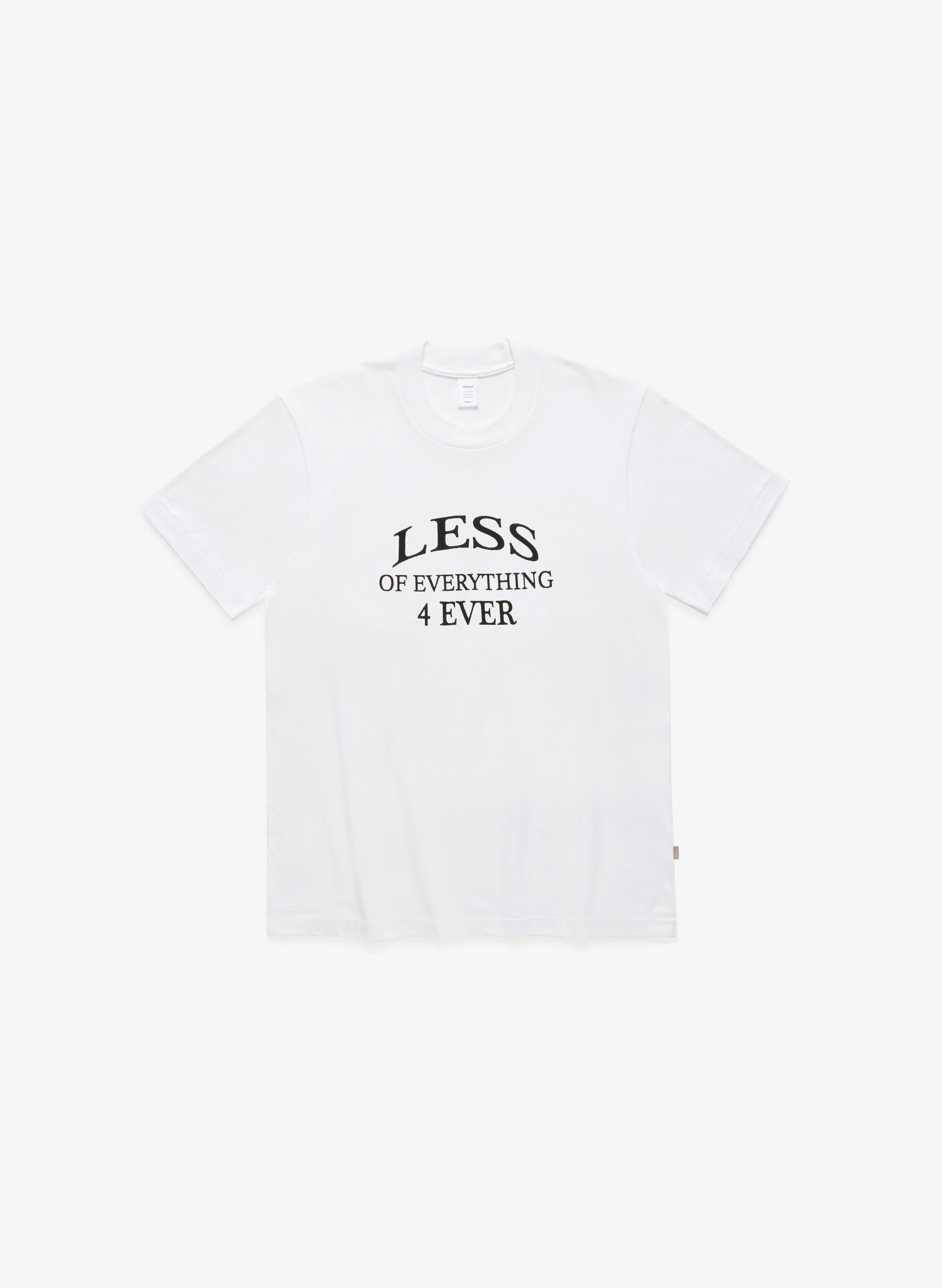 Less 4 Ever T-shirt - White